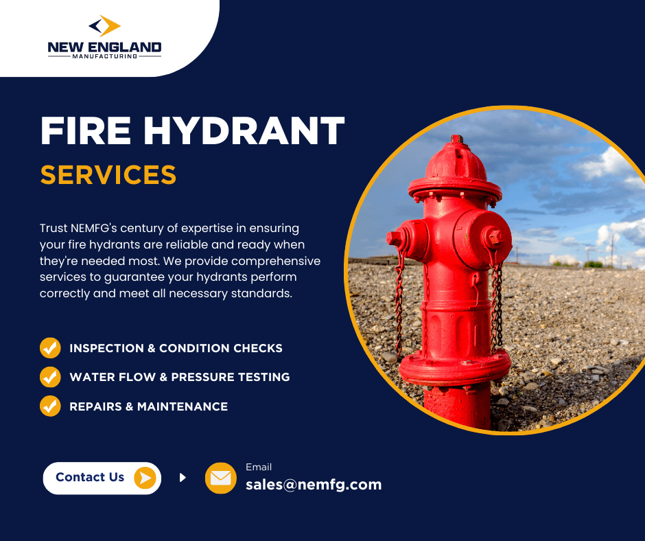 Promotional ad for New England Manufacturing featuring a red fire hydrant, highlighting services like inspection, water flow testing, and repairs for fire hydrants.